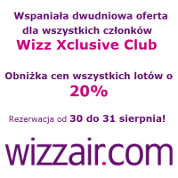 Wszystkie loty Wizz Air tańsze o 20% (dla członków Xclusive Club)