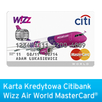 HIT DNIA: Karta Kredytowa Citibank Wizz Air World MasterCard (Zamów kartę i oszczędzaj 27 PLN na KAŻDYM locie!)