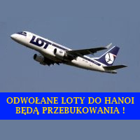 LOT przebukuje loty pasażerów z biletami do Hanoi!