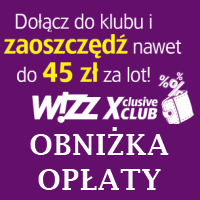 Członkostwo w Wizz Xclusive Club tańsze o 50 PLN