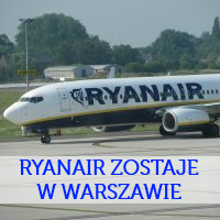 Ryanair zostaje w Warszawie do 26 października 2013