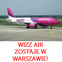 Wizz Air NIE WRACA do Modlina i zostaje w Warszawie!