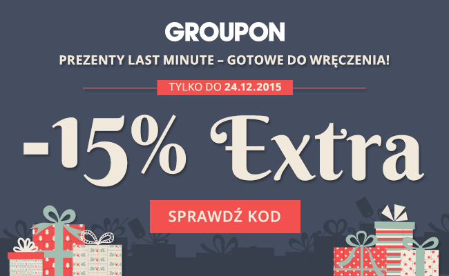 15% zniżki na Grouponie, czyli okazja na tańsze zakupy (i prezenty last minute!)