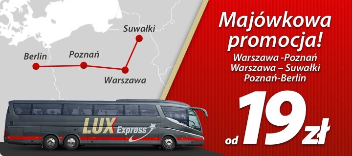 Lux Express: bilety na majówkę (i nie tylko) już od 19 PLN!