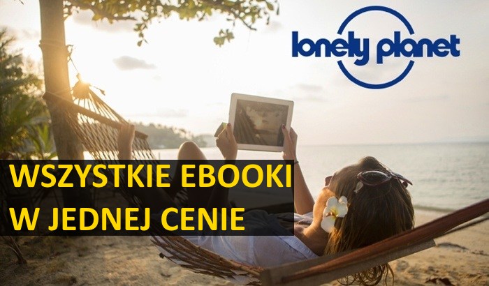 Przewodniki Lonely Planet: wakacyjna promocja z jedną ceną!