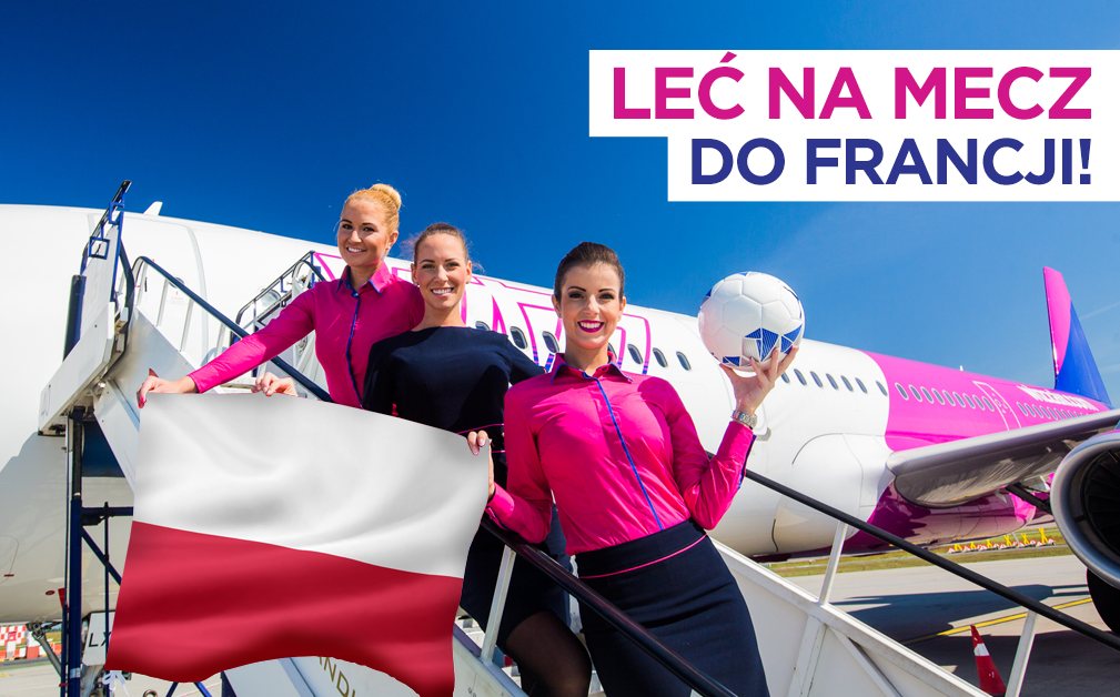 Wizz Air oferuje specjalny lot na mecz Polska – Portugalia [EURO 2016]