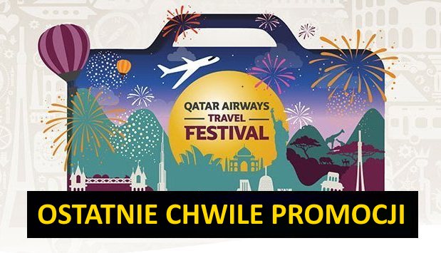 Ostatnie godziny promocji lotów Qatar Airways!