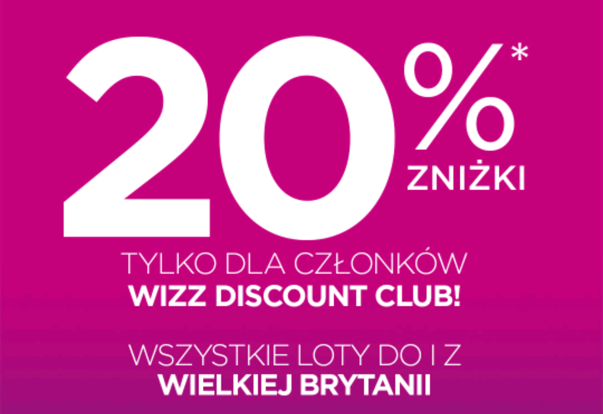 Wizz Air: 20% rabatu na wszystkie loty do/z Wielkiej Brytanii