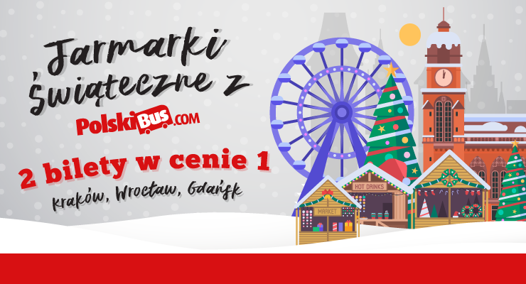 PolskiBus: wybierz się na świąteczne jarmarki (2 bilety w cenie 1)