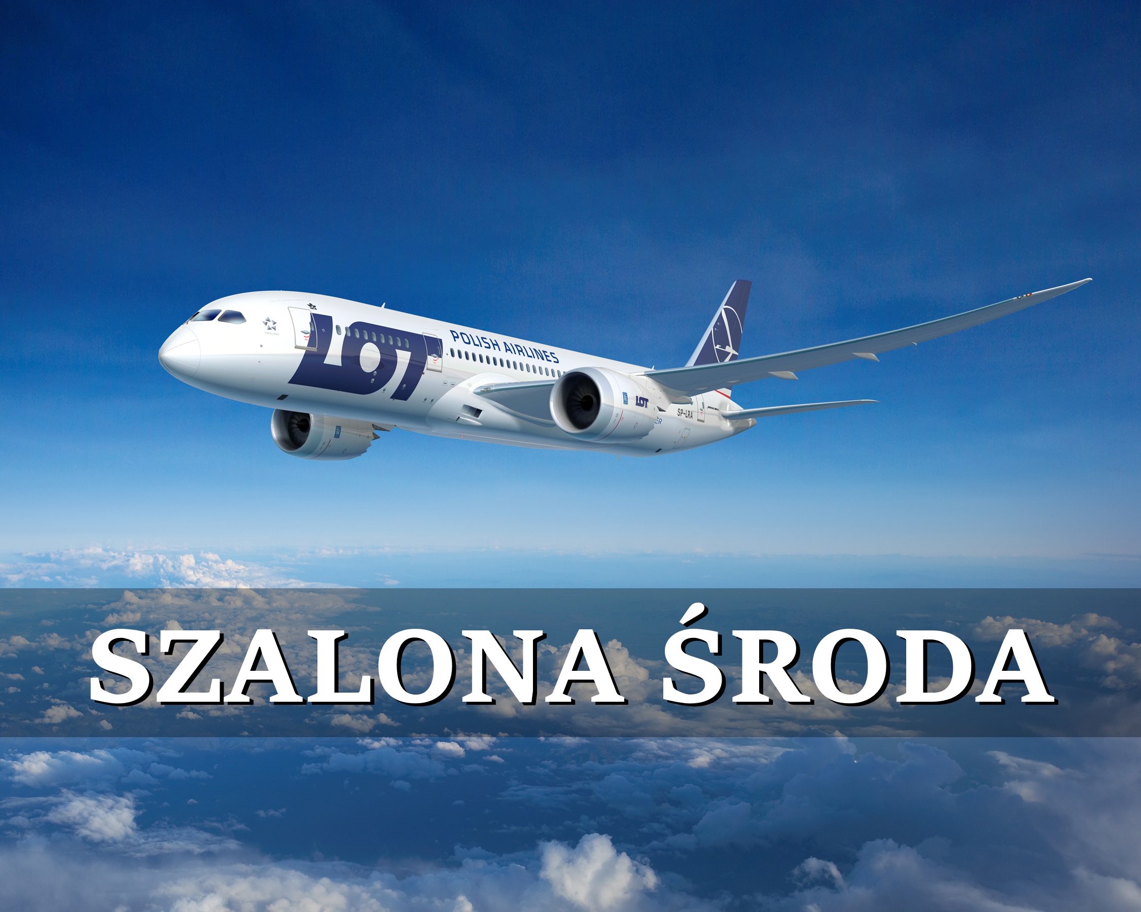 Szalona Środa PLL LOT: loty już od 89 PLN!