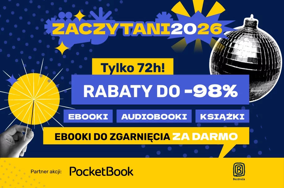 Ruszyła najfajniejsza promocja roku na ebooki i przewodniki #Zaczytani2026